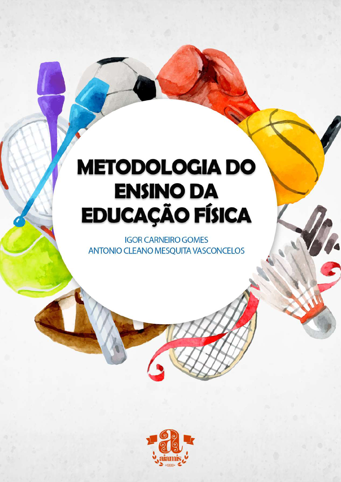 METODOLOGIA DO ENSINO DA EDUCAÇÃO FÍSICA